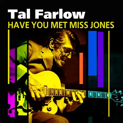 Have You Met Miss Jones - Tal Farlow