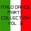Italo Dance Party Collection, Vol. 3