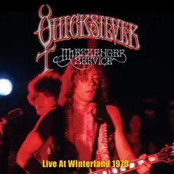Live At Winterland 1970 - Quicksilver Messenger Service