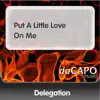 Put a Little Love On Me - Single album lyrics, reviews, download