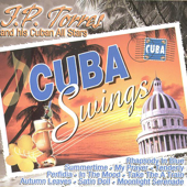 Cuba Swings - J.P. Torres