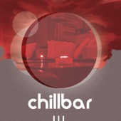 Chillbar, Vol. 3 (Bonus Track Edition) artwork