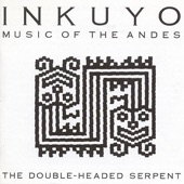 The Double-Headed Serpent (Music of the Andes) artwork