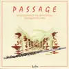 Passage (Live) album lyrics, reviews, download