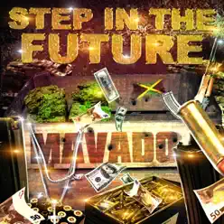 Step In the Future - EP - Mavado Step In the Future - EP - Mavado