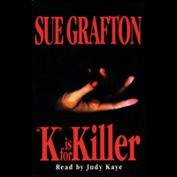 Sue Grafton - K is for Killer: A Kinsey Millhone Mystery artwork