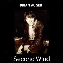Second Wind - Single - Brian Auger Second Wind - Single - Brian Auger
