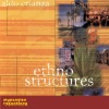Ethno Structures - Typical Music from Countries All Around the World