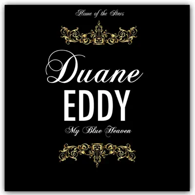 My Blue Heaven - Duane Eddy