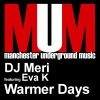 Warmer Days (Remixes) [feat. Eva K]