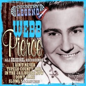 Webb Pierce - There Stands the Glass