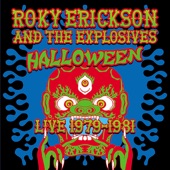 Roky Erickson and The Explosives - Creature With the Atom Brain