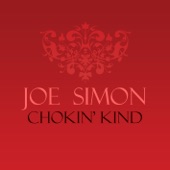 Joe Simon - The Chokin' Kind'