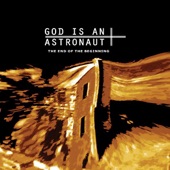 God Is an Astronaut - From Dust to the Beyond