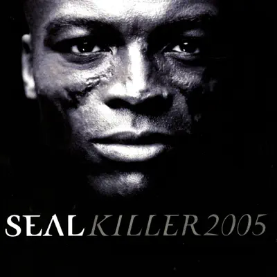 Killer 2005 (Deluxe) - Seal