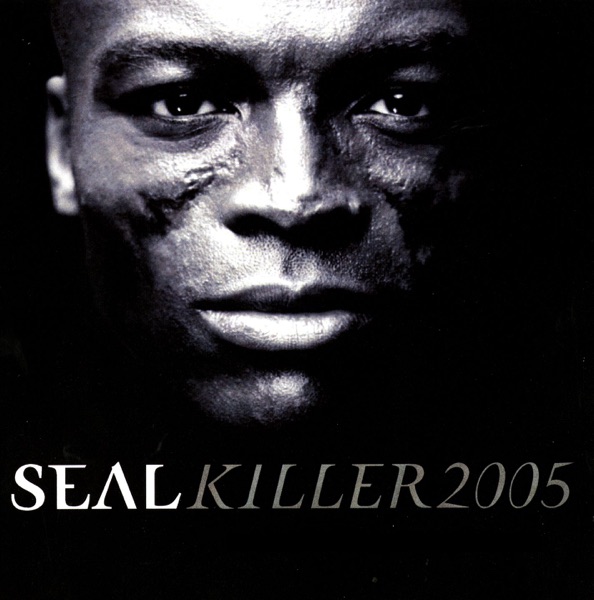 Killer 2005 / Crazy - EP - Seal