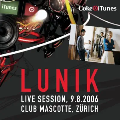 Lunik (Coke + iTunes Live Session) - EP - Lunik