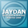 Hustlerz and Dealerz / Wasted 2008 - Single