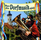 Wenn die Dorfmusik spielt