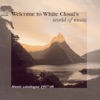 Welcome to White Cloud's World of Music, 1997