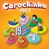Carochinha Vol. 3 album lyrics, reviews, download