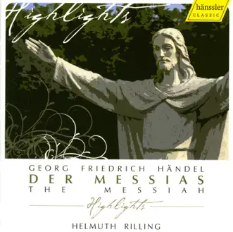 Der Messias by Roberto Sacca, Cornelia Kallisch, Donna Brown, Alastair Miles, Stuttgart Gachinger Kantorei, Helmuth Rilling & Stuttgart Bach Collegium album reviews, ratings, credits