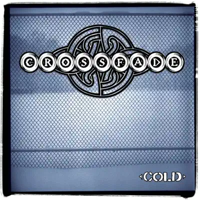 Cold - Single - Crossfade