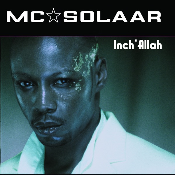 Inch'allah - Single - MC Solaar