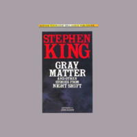 Stephen King - Gray Matter and Other Stories From Night Shift (Unabridged) artwork