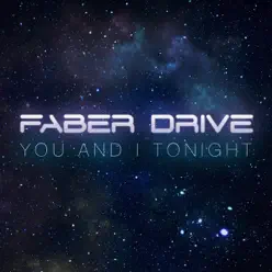 You and I Tonight - Single - Faber Drive