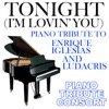 Piano Tribute Consort - Tonight (I'm Lovin' You) (Piano Tribute to Enrique Iglesias and Ludacris)