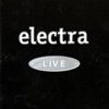 Electra - Live, 2009