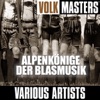 Volk Masters: Alpenkönige der Blasmusik