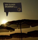 Ian Oliver - Skankin (Sebastian Seitz Remix)