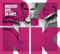 P!nk - Just Like a Pill