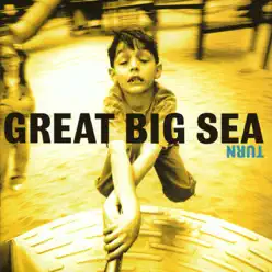 Turn - Great Big Sea