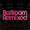 Melanie LaPatin Presents Ballroom Remixed, 2011