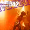 One End (Kuroda Live Decade 42) - Single album lyrics, reviews, download