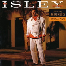 The Isley Brothers - Spend the Night (Ce Soir)