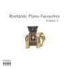 Stream & download Romantic Piano Favourites, Vol. 3