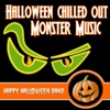 Halloween Chilled Out Monster Music