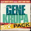 Stream & download Six Pack: Gene Krupa - EP