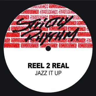 Jazz It Up (Sneaks Jazz Dub Mental Mix) by Reel 2 Real song reviws