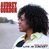 Audrey Gordon Jesus Is Lord- Live In Concert