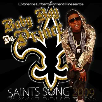 Saints Song 2009 - Single by Baby Boy da Prince album reviews, ratings, credits