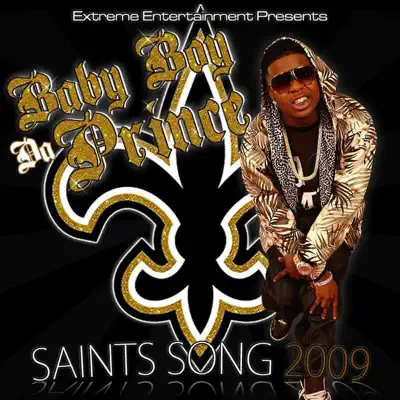 Saints Song 2009 - Single - Baby Boy Da Prince