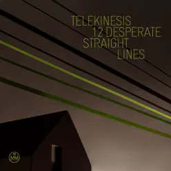 12 Desperate Straight Lines - Telekinesis