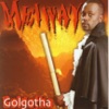 Golgotha, 2004