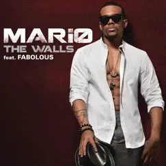 The Walls (feat. Fabolous) - Single by Mario album reviews, ratings, credits