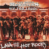 Lava and the Hot Rocks - No Quiero Ir